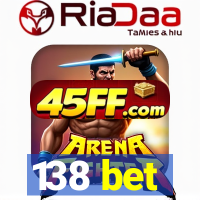 138 bet